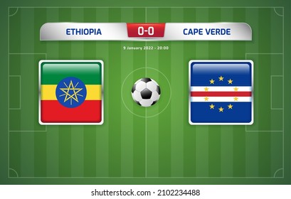 Ethiopia vs Cape Verde Faso scoreboard broadcast template for sport soccer africa tournament 2021 Group A and football championship in cameroon vector illustration