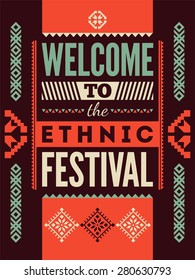 Ethnic festival poster. Typographical design with folk pattern ornament. Vector illustration.