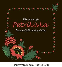 Ethnic folk pattern on black background Ukrainian ornament frame with rowan and viburnum.