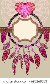 Ethnic invitation, tribal amulet. American Indians traditional symbol. Boho heart vector design element. Indian Dream catcher card.