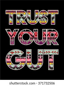Ethnic pattern filled slogan t-shirt graphic,for fashion and other uses.