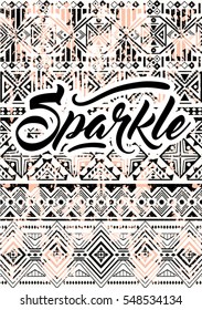 Ethnic pattern with sparkle text on it, in vector, handwriting

