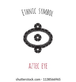 Ethnic symbol: aztec eye. Hand drawn aztec shapes in ethno boho style. Minimalist black graphic on white background. Vector art.
