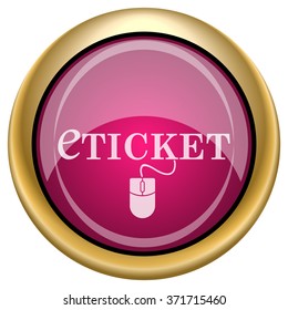 Eticket icon. Internet button on white background. EPS10 vector.
