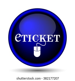 Eticket icon. Internet button on white background. EPS10 vector