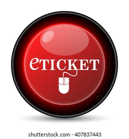 Eticket icon. Internet button on white background. EPS10 vector