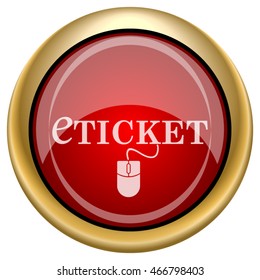 Eticket icon. Internet button on white background. EPS10 vector.