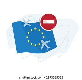 EU flag. Sign of prohibition to enter the countries. Vector image.