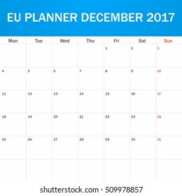EU Planner blank for December 2017. Scheduler, agenda or diary template. Week starts on Monday