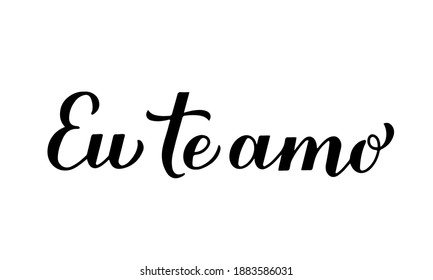 Eu Te Amo calligraphy hand lettering. I Love You inscription in Portuguese. Valentines day typography poster. Vector template for banner, postcard, greeting card, logo design, flyer, sticker, etc.