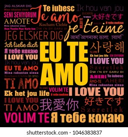 Eu Te Amo (I Love You in Portuguese) in different languages of the world, word cloud background