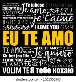 Eu Te Amo (I Love You in Portuguese) in different languages of the world, word cloud background