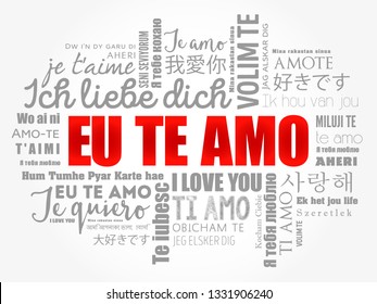 Eu Te Amo (I Love You in Portuguese) in different languages of the world