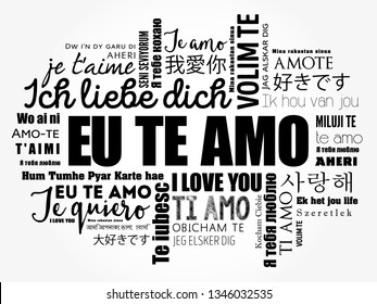 Eu Te Amo (I Love You in Portuguese) in different languages of the world