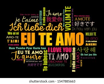 Eu Te Amo (I Love You in Portuguese) in different languages of the world