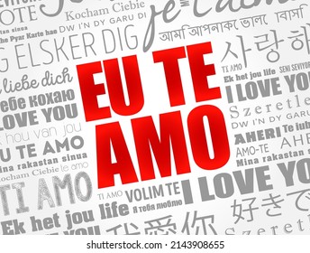 Eu Te Amo (I Love You in Portuguese) in different languages of the world