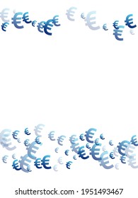 Euro blue symbols flying currency vector illustration. Sale backdrop. Currency token euro money scatter signs graphic design.