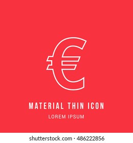 Euro Bright red material designed line thin flat icon / logo