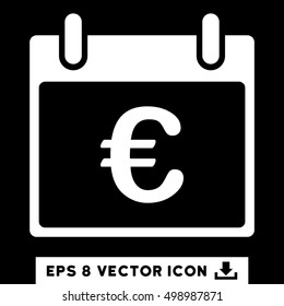Euro Calendar Day icon. Vector EPS illustration style is flat iconic symbol, white color.