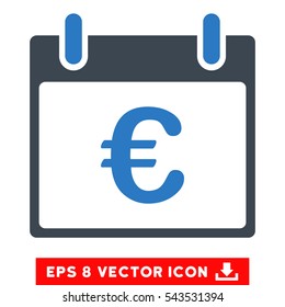 Euro Calendar Day icon. Vector EPS illustration style is flat iconic bicolor symbol, smooth blue colors.