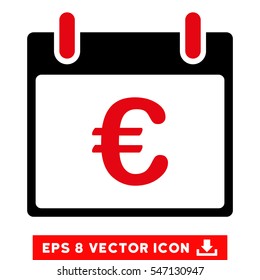 Euro Calendar Day icon. Vector EPS illustration style is flat iconic bicolor symbol, intensive red and black colors.