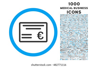 Euro Cheque rounded vector bicolor icon with 1000 medical business icons. Set style is flat pictograms, blue and gray colors, white background.