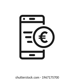 Euro currency sign with a mobile phone. Fast money transfer icon concept isolated on white background. Vector