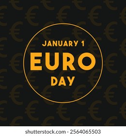 Euro Day. January 1. Euro symbol seamless pattern. Eps 10.