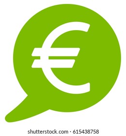 Euro Message Balloon vector icon. Flat eco green symbol. Pictogram is isolated on a white background. Designed for web and software interfaces.