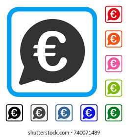 Euro Message Bubble icon. Flat gray pictogram symbol in a light blue rounded square. Black, gray, green, blue, red, orange color variants of Euro Message Bubble vector.