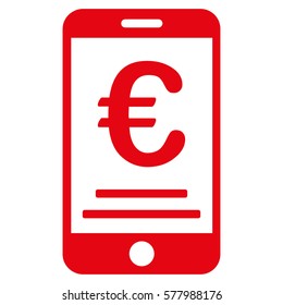 Euro Mobile Payment vector pictograph. Illustration style is a flat iconic red symbol on white background.