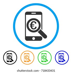 Euro Mobile Research icon. Vector illustration style is a flat iconic Euro mobile research gray rounded symbol inside light blue circle with black, green, blue, yellow color versions.