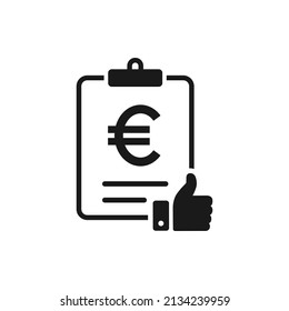 Euro money checklist with a thumbs up. Good financial report, tax form, income statement icon concept isolated on white background. Vector illustration