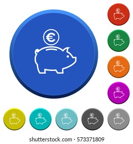Euro piggy bank round color beveled buttons with smooth surfaces and flat white icons