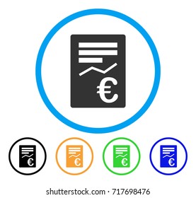 Euro Report icon. Vector illustration style is a flat iconic euro report gray rounded symbol inside light blue circle with black, green, blue, yellow color versions.