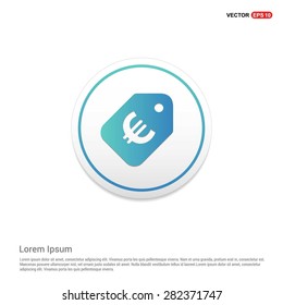 Euro Sale price tag icon - abstract logo type icon - turquoise icon on white button background. Vector illustration