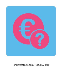 Euro status icon. Vector style is pink and blue colors, flat rounded square button on a white background.