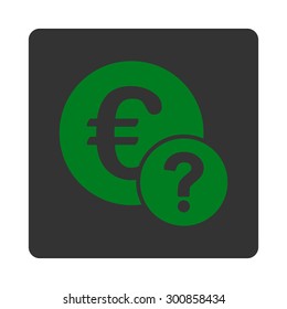 Euro status icon. Vector style is green and gray colors, flat rounded square button on a white background.