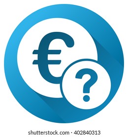 Euro Status vector toolbar icon for software design. Style is a white symbol on a round blue circle with gradient shadow.