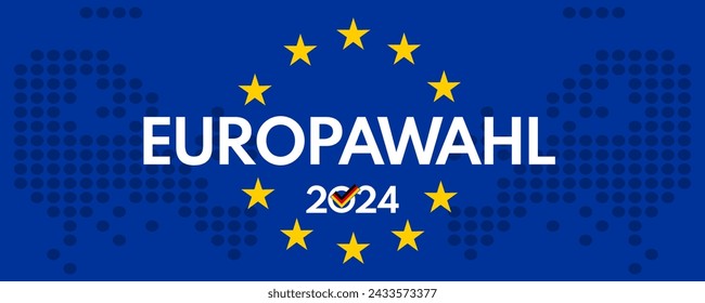 europawahl 2024 - european elections german vector poster, european union flag and white bold text