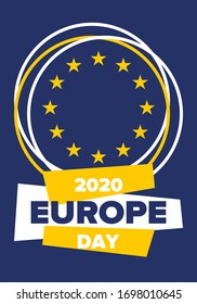 Europe Day. Annual public holiday in May. Is the name of two annual observance days - 5 May by the Council of Europe and 9 May by the European Union. Poster, card, banner and background. Vector