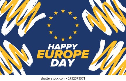 Europe Day. Annual public holiday in May. Is the name of two annual observance days - 5 May by the Council of Europe and 9 May by the European Union. Poster, card, banner and background. Vector