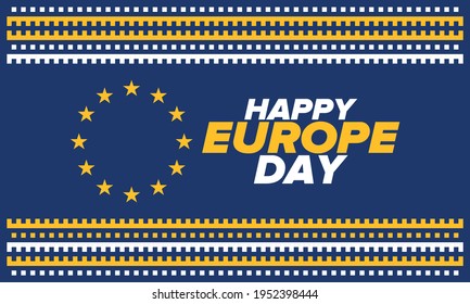 Europe Day. Annual public holiday in May. Is the name of two annual observance days - 5 May by the Council of Europe and 9 May by the European Union. Poster, card, banner and background. Vector