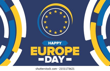 Europe Day. Annual public holiday in May. Is the name of two annual observance days - 5 May by the Council of Europe and 9 May by the European Union. Poster, card, banner and background. Vector