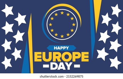 Europe Day. Annual public holiday in May. Is the name of two annual observance days - 5 May by the Council of Europe and 9 May by the European Union. Poster, card, banner and background. Vector