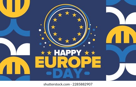 Día de Europa. Día festivo anual en mayo. Es el nombre de dos días de observancia anual: el 5 de mayo por el Consejo de Europa y el 9 de mayo por la Unión Europea. Cartel, tarjeta, cartel y fondo. Vector