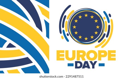 Día de Europa. Día festivo anual en mayo. Es el nombre de dos días de observancia anual: el 5 de mayo por el Consejo de Europa y el 9 de mayo por la Unión Europea. Cartel, tarjeta, cartel y fondo. Vector