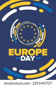 Día de Europa. Día festivo anual en mayo. Es el nombre de dos días de observancia anual: el 5 de mayo por el Consejo de Europa y el 9 de mayo por la Unión Europea. Cartel, tarjeta, cartel y fondo. Vector