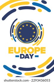 Día de Europa. Día festivo anual en mayo. Es el nombre de dos días de observancia anual: el 5 de mayo por el Consejo de Europa y el 9 de mayo por la Unión Europea. Cartel, tarjeta, cartel y fondo. Vector