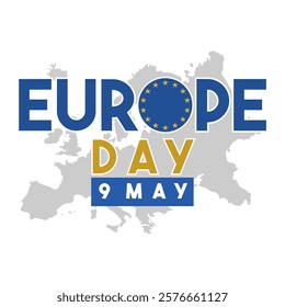 Europe Day. Annual public holiday in May. Is the name of two annual observance days - 5 May by the Council of Europe and 9 May by the European Union. Poster, card, banner and background. Vector
